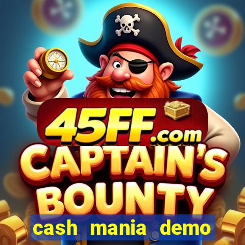 cash mania demo live bet